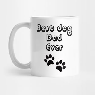 Best Dog Dad Ever Mug